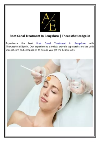Root Canal Treatment In Bengaluru  Theaestheticedge.in
