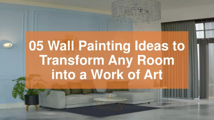 0 5 wall painting ideas to transform any room into a work of art