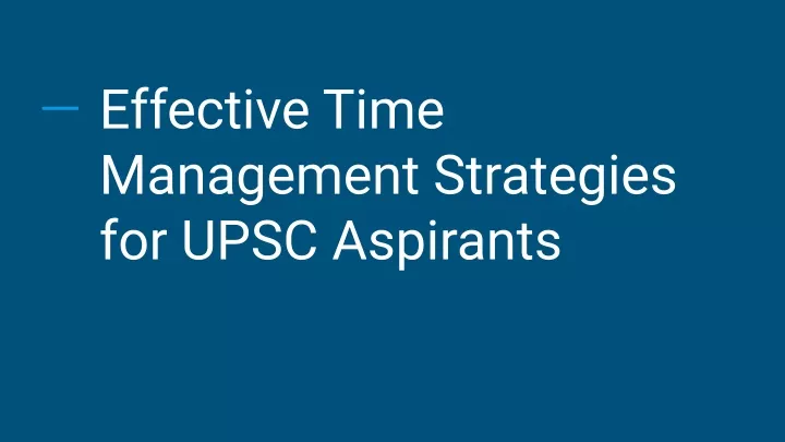 effective time management strategies for upsc