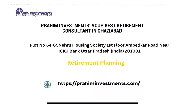 prahim investments your best retirement