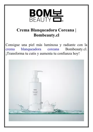 Crema Blanqueadora Coreana  Bombeauty.cl