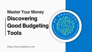 Master Your Money - Discovering Good Budgeting Tools