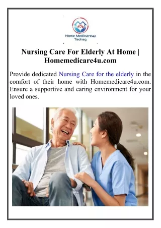 Nursing Care For Elderly At Home  Homemedicare4u.com