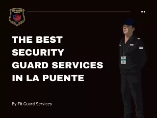 The Best Security Guard Services in La Puente