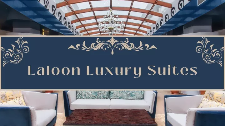 laloon luxury suites