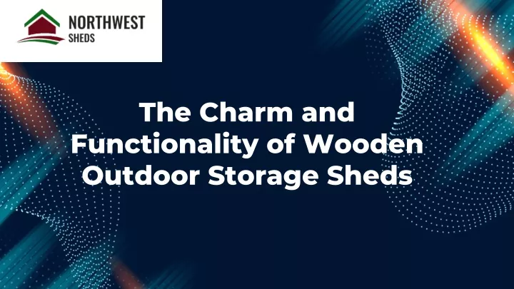 the charm and functionality of wooden outdoor