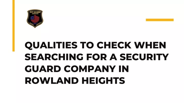 qualities to check when searching for a security