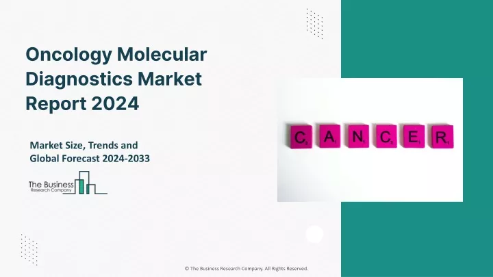 oncology molecular diagnostics market report 2024