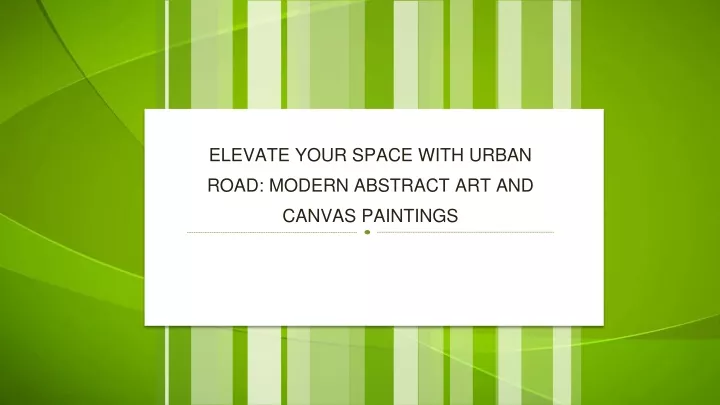 elevate your space with urban road modern abstract art and canvas paintings