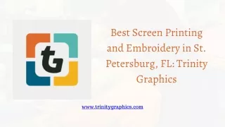 Best Screen Printing and Embroidery in St. Petersburg, FL Trinity Graphics