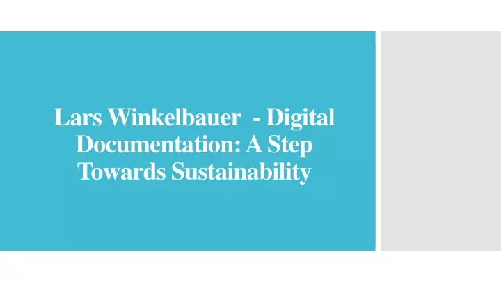 lars winkelbauer digital documentation a step towards sustainability