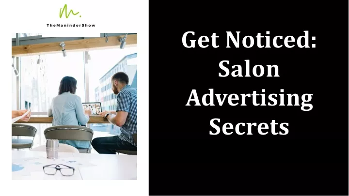 get noticed salon advertising secrets