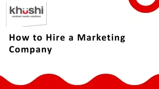 How to Hire a Marketing Company