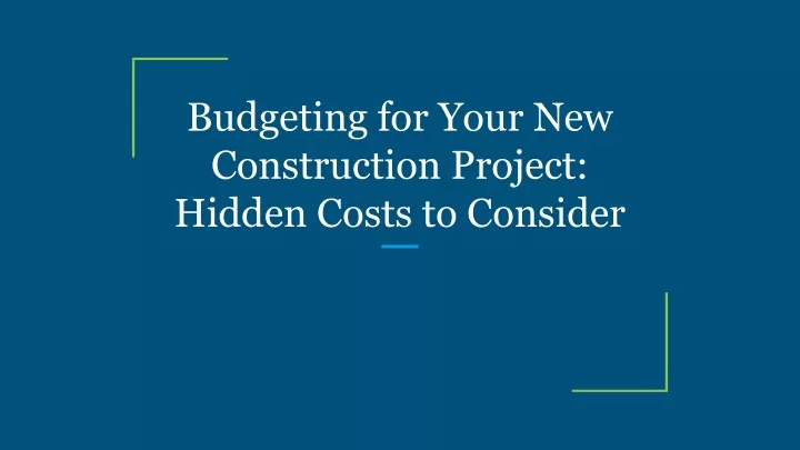 budgeting for your new construction project