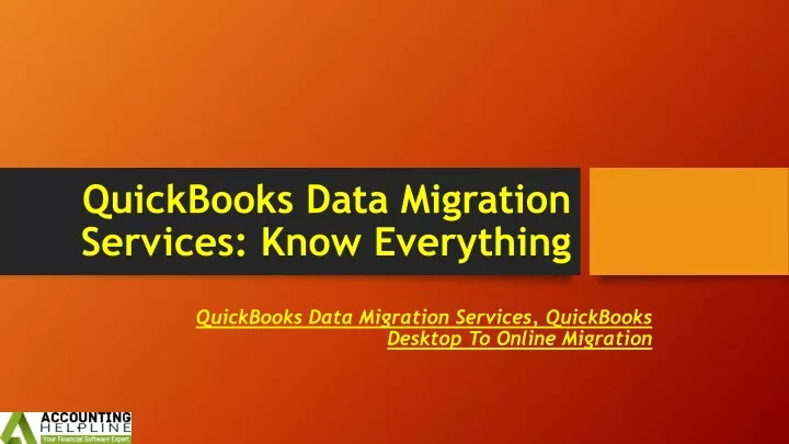 quickbooks data migration services know everything
