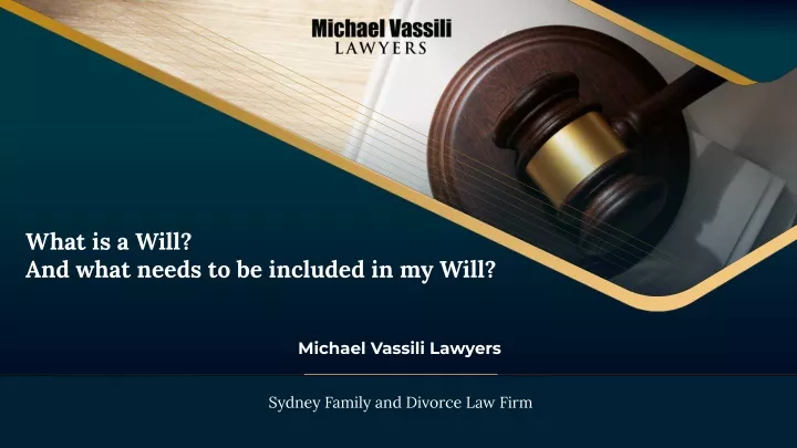what is a will and what needs to be included