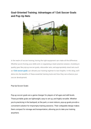 Goal-Oriented Training_ Advantages of 12x6 Soccer Goals and Pop-Up Nets