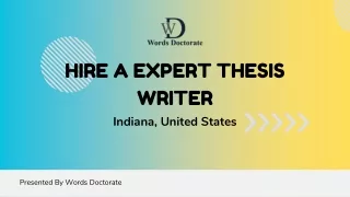 A Comprehensive Tutorial on Hiring an Experienced Thesis Writer in Indiana