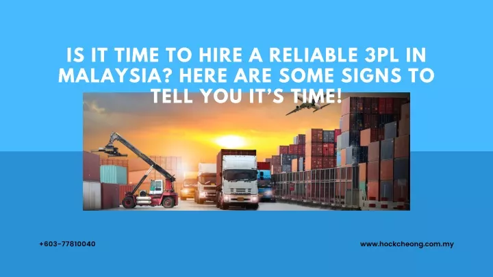 is it time to hire a reliable 3pl in malaysia