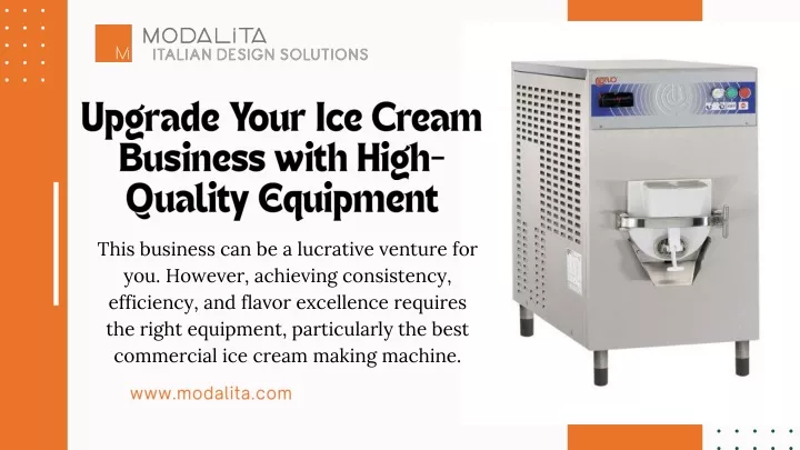 upgrade your ice cream business with high quality