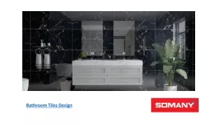 Choose the Best Bathroom Tiles Design