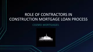 Role of Contractors in Construction Mortgage Loan Process