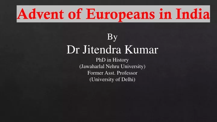 advent of europeans in india