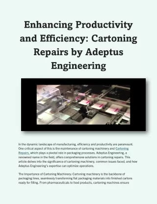 Enhancing Productivity and Efficiency Cartoning Repairs by Adeptus Engineering