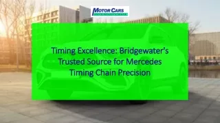 Timing Excellence Bridgewater's Trusted Source for Mercedes Timing Chain Precision