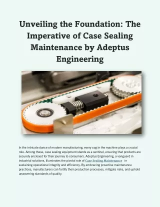Unveiling the Foundation The Imperative of Case Sealing Maintenance