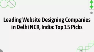 List of Top 15 Website Designing Companies in Delhi NCR, India