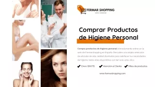 Productos de higiene personal de alta calidad | Fermarshopping