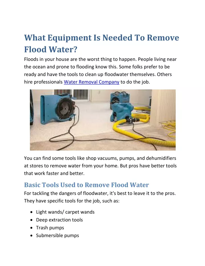 what equipment is needed to remove flood water