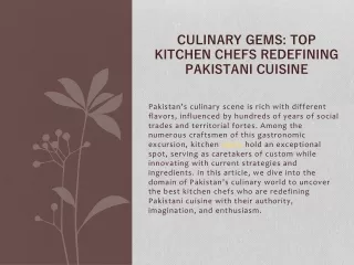 Culinary Gems Top Kitchen Chefs Redefining Pakistani Cuisine