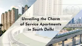 Unveiling the Charm of Service Apartments in South Delhi