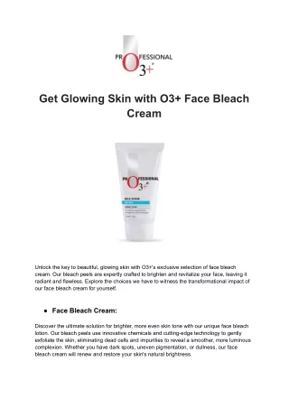 Glowing Skin- Face Bleach Cream by O3