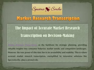 The Impact Of Market Research Transcription