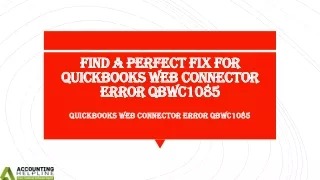 Deal with the glitch QuickBooks Web Connector Error QBWC1085 instantly