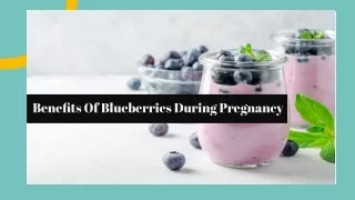 Benefits Of Blueberries During Pregnancy