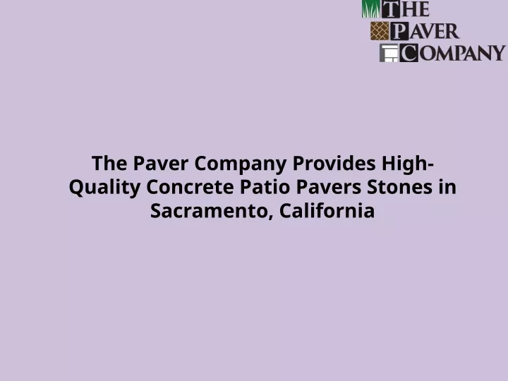 the paver company provides high quality concrete