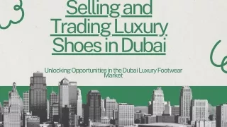Selling and Trading Luxury Shoes in Dubai