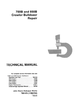 John Deere 850B Crawler Bulldozer Service Repair Operation and Test Manual (TM1476 and TM1332)