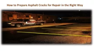 How to Prepare Asphalt Cracks for Repair in the Right Way