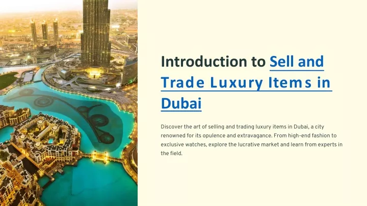 introduction to sell and trade luxury items