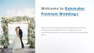 Discover the Magic Experience Rainmaker Premium Weddings