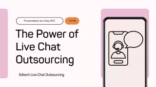 Revolutionizing Edtech Support The Power of Live Chat Outsourcing