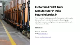 Customised Pallet Truck Manufacturer in India, Best Customised Pallet Truck Manu