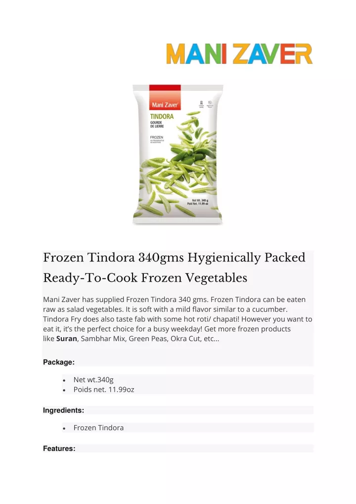 frozen tindora 340gms hygienically packed
