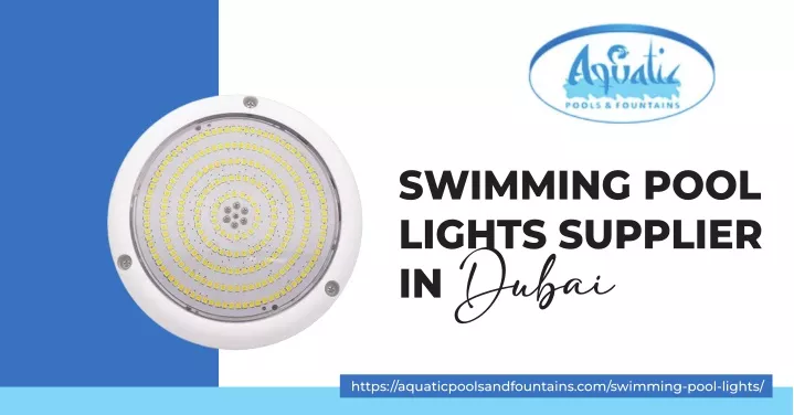 swimming pool lights supplier in dubai