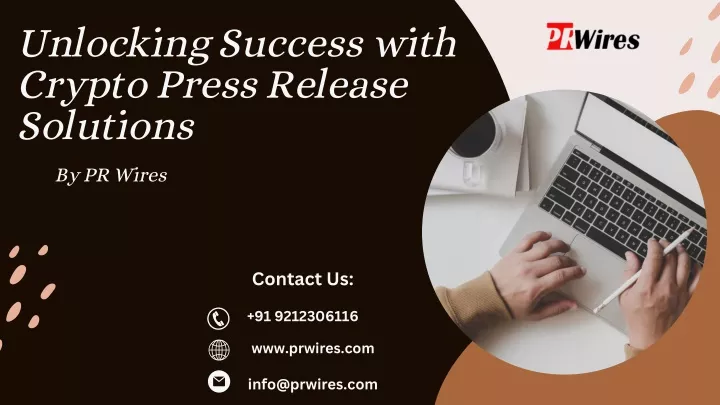 unlocking success with crypto press release